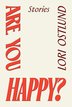 ARE YOU HAPPY?