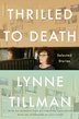 THRILLED TO DEATH