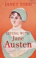 LIVING WITH JANE AUSTEN