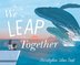 WE LEAP TOGETHER