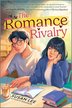 THE ROMANCE RIVALRY