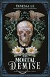 HIS MORTAL DEMISE