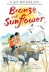 BRONZE AND SUNFLOWER