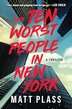 THE TEN WORST PEOPLE IN NEW YORK
