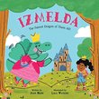 IZMELDA THE FAIREST DRAGON OF THEM ALL!