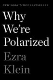WHY WE'RE POLARIZED