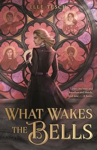 WHAT WAKES THE BELLS